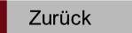 Zurück.