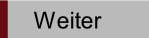 Weiter.